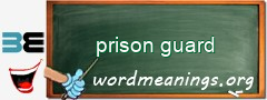 WordMeaning blackboard for prison guard